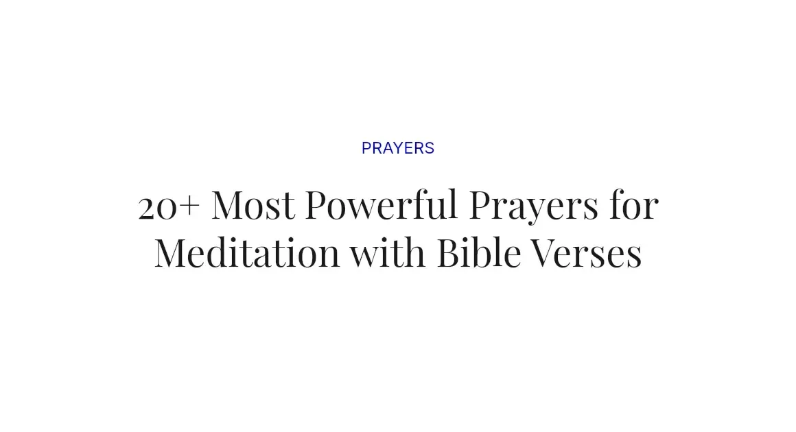 20+ Most Powerful Prayers for Meditation with Bible Verses