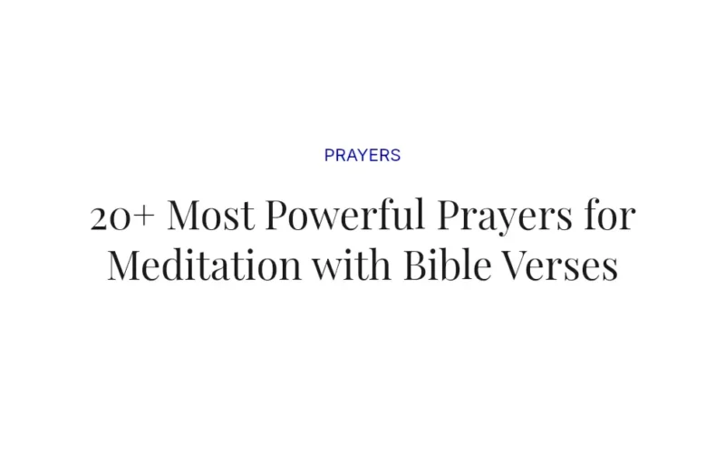 20+ Most Powerful Prayers for Meditation with Bible Verses