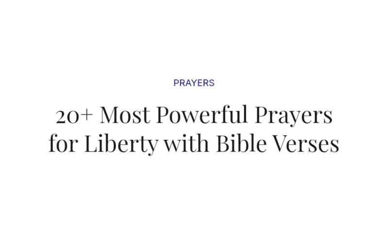 20+ Most Powerful Prayers for Liberty with Bible Verses