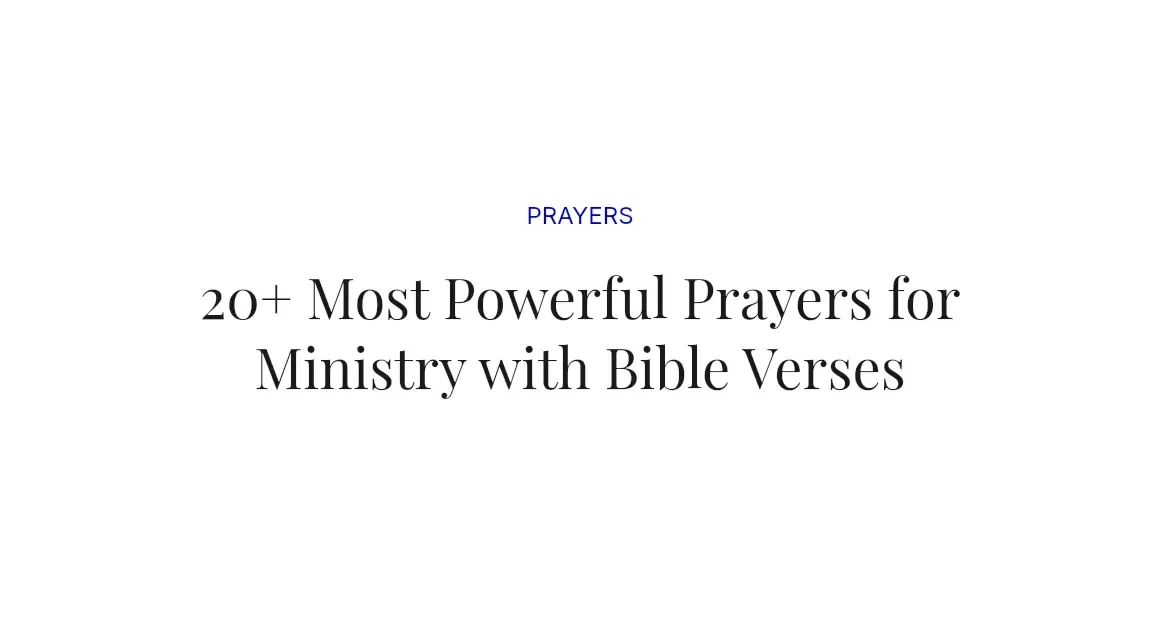20+ Most Powerful Prayers for Ministry with Bible Verses