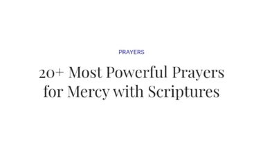 20+ Most Powerful Prayers for Mercy with Scriptures