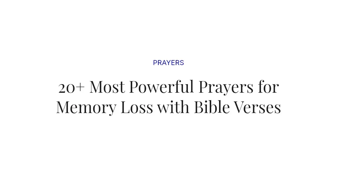 20+ Most Powerful Prayers for Memory Loss with Bible Verses
