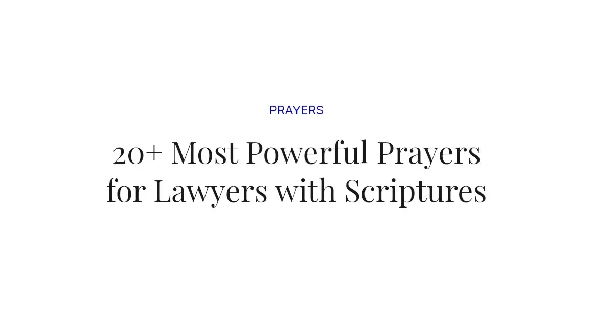 20+ Most Powerful Prayers for Lawyers with Scriptures