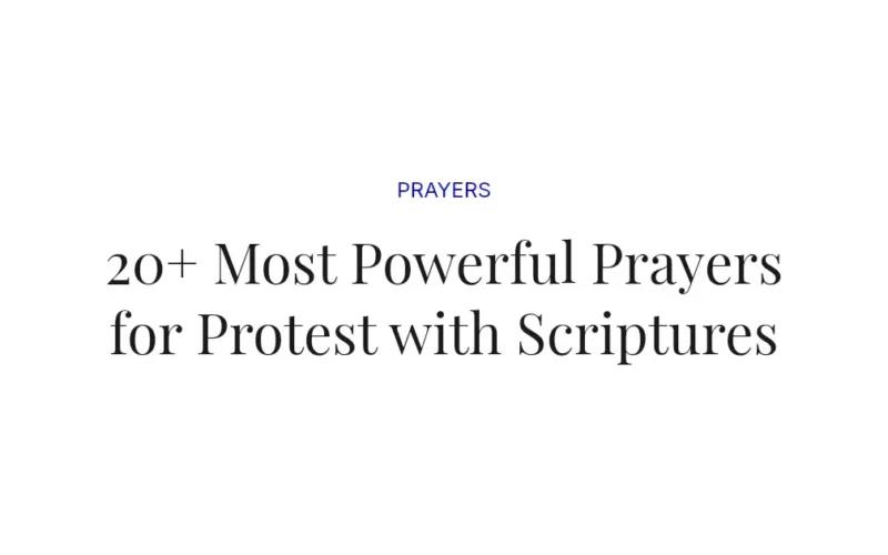20+ Most Powerful Prayers for Protest with Scriptures