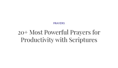 20+ Most Powerful Prayers for Productivity with Scriptures