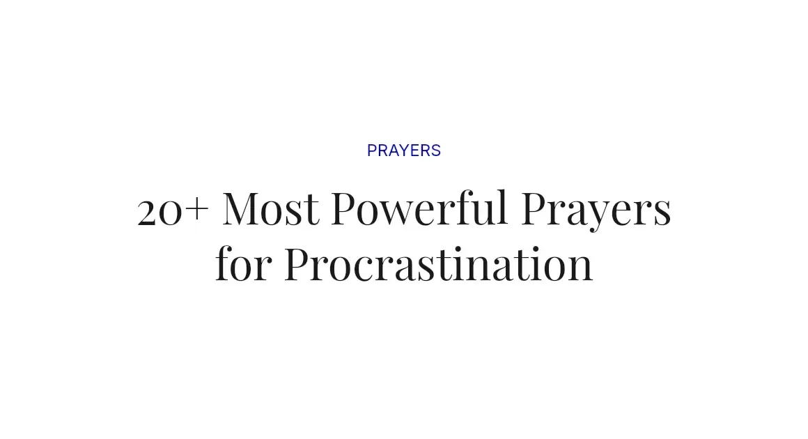 20+ Most Powerful Prayers for Procrastination