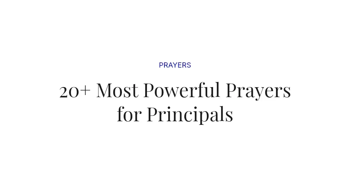 20+ Most Powerful Prayers for Principals