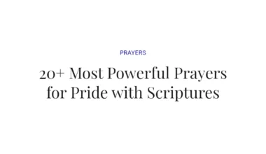 20+ Most Powerful Prayers for Pride with Scriptures