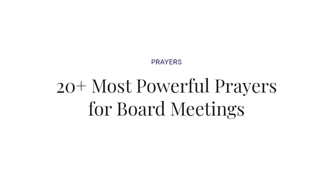 20+ Most Powerful Prayers for Board Meetings