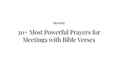 20+ Most Powerful Prayers for Meetings with Bible Verses