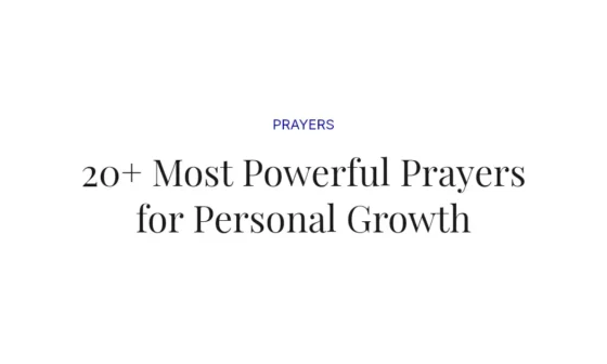 20+ Most Powerful Prayers for Personal Growth