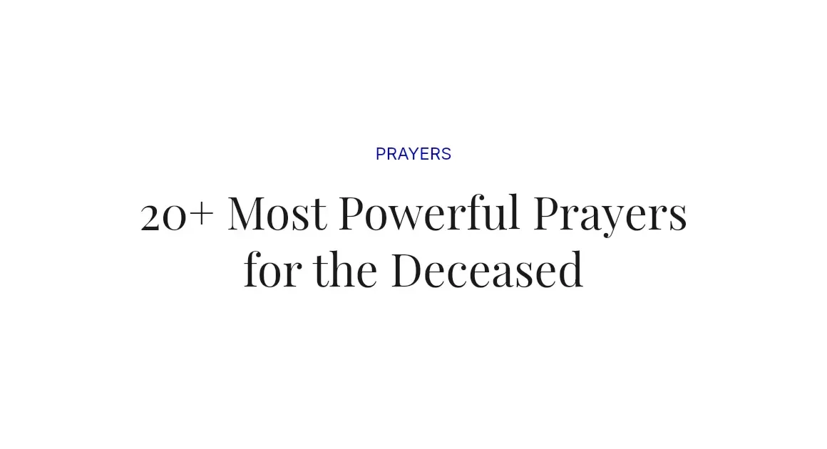 20+ Most Powerful Prayers for the Deceased