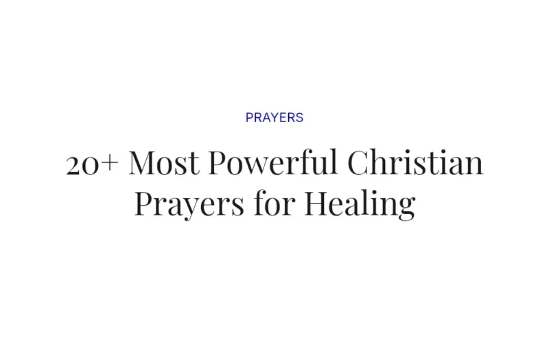 20+ Most Powerful Christian Prayers for Healing