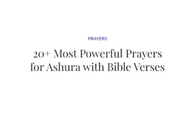 20+ Most Powerful Prayers for Ashura with Bible Verses