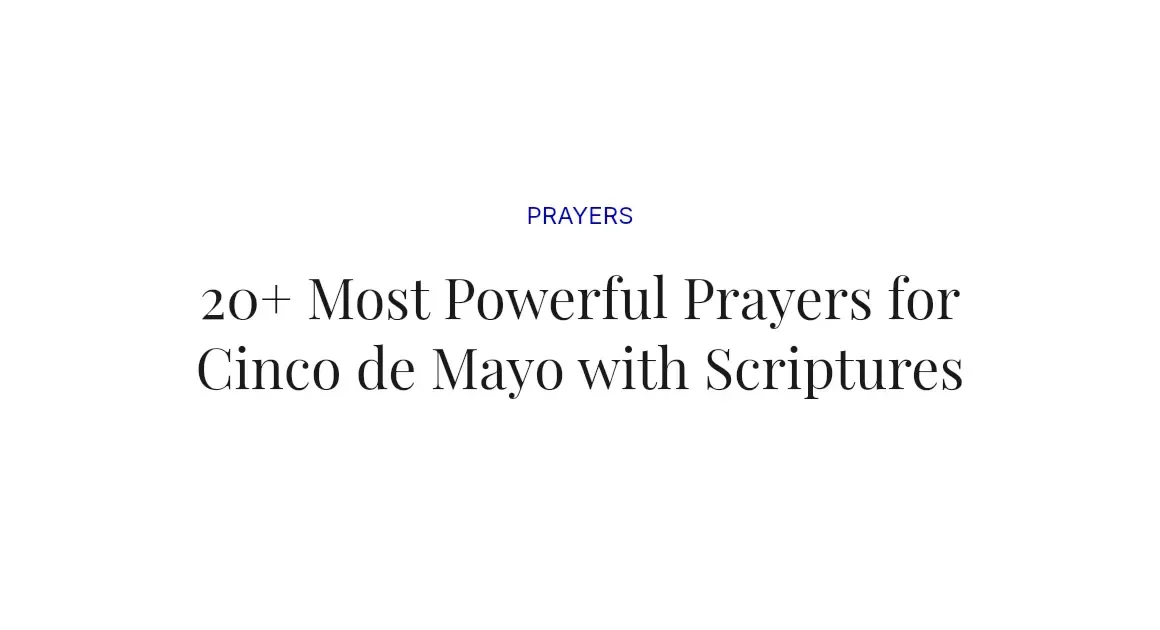 20+ Most Powerful Prayers for Cinco de Mayo with Scriptures