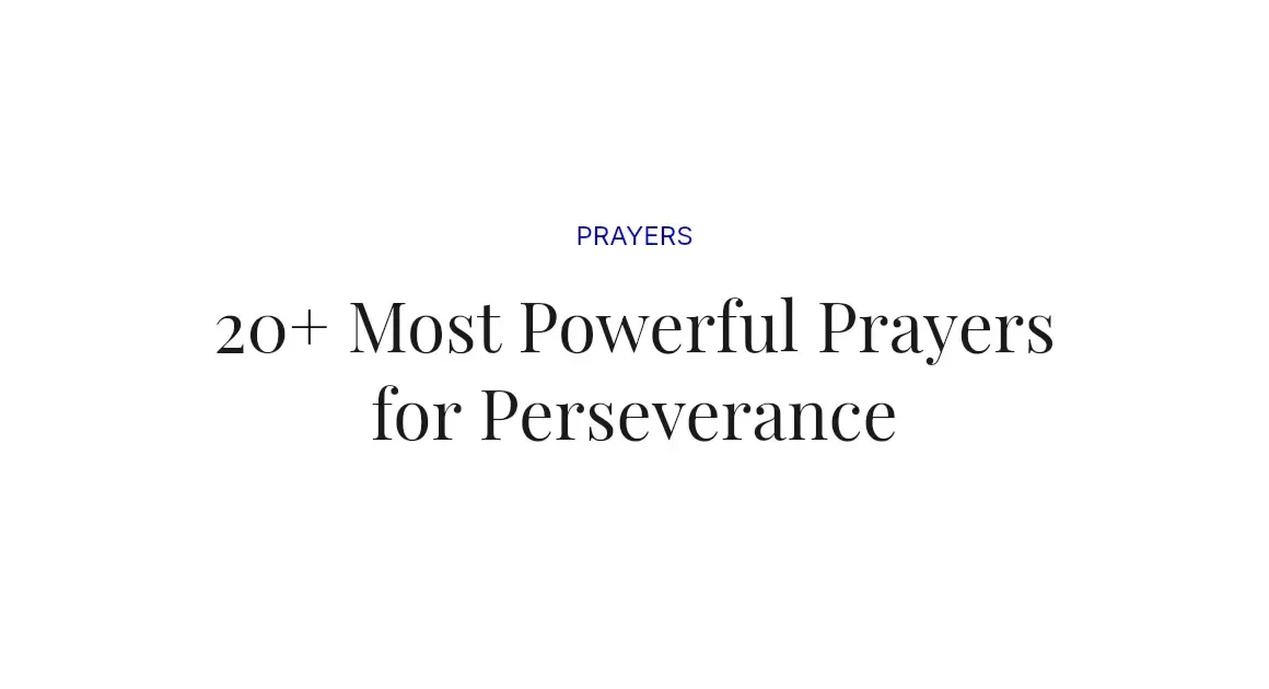 20+ Most Powerful Prayers for Perseverance