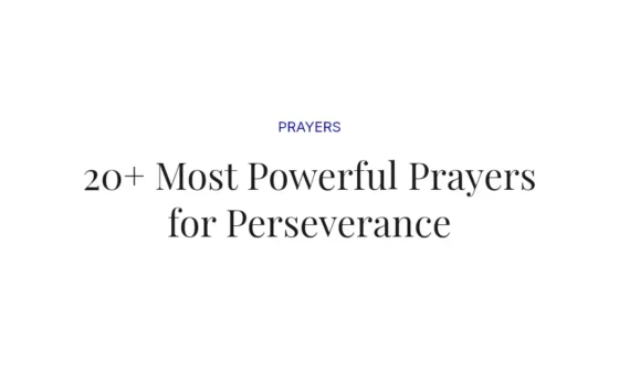 20+ Most Powerful Prayers for Perseverance