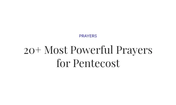 20+ Most Powerful Prayers for Pentecost