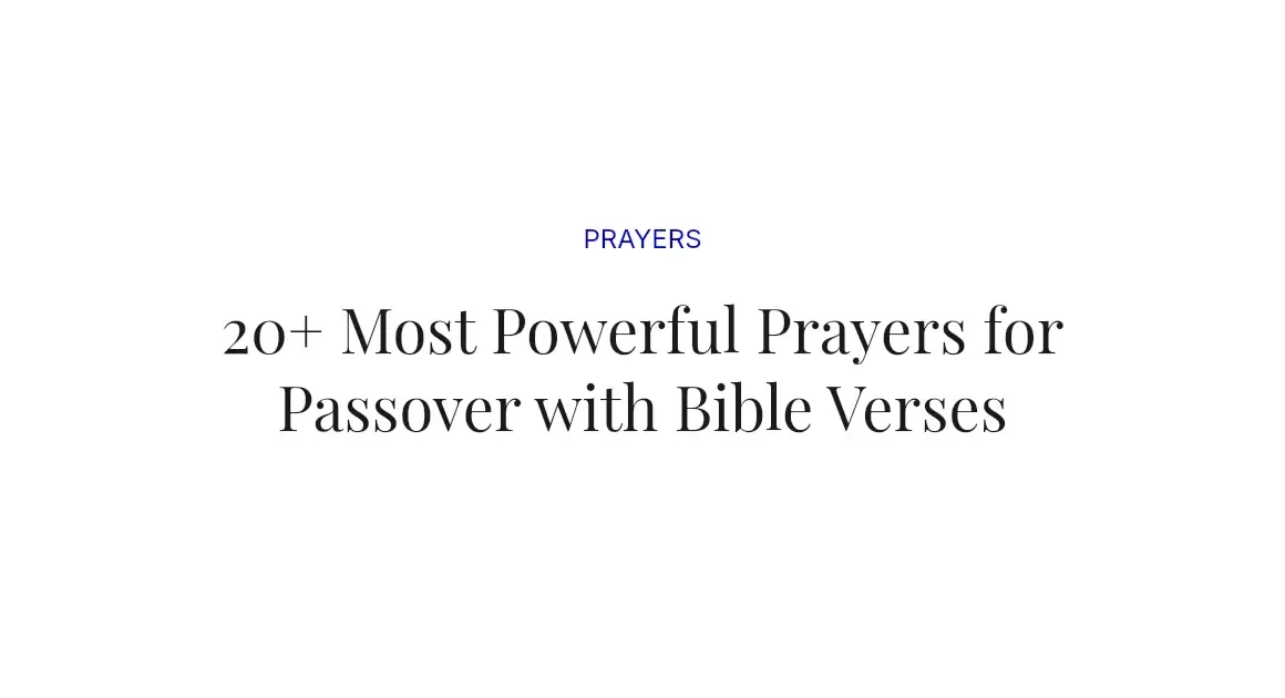 20+ Most Powerful Prayers for Passover with Bible Verses
