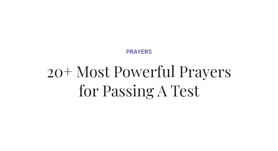 20+ Most Powerful Prayers for Passing A Test