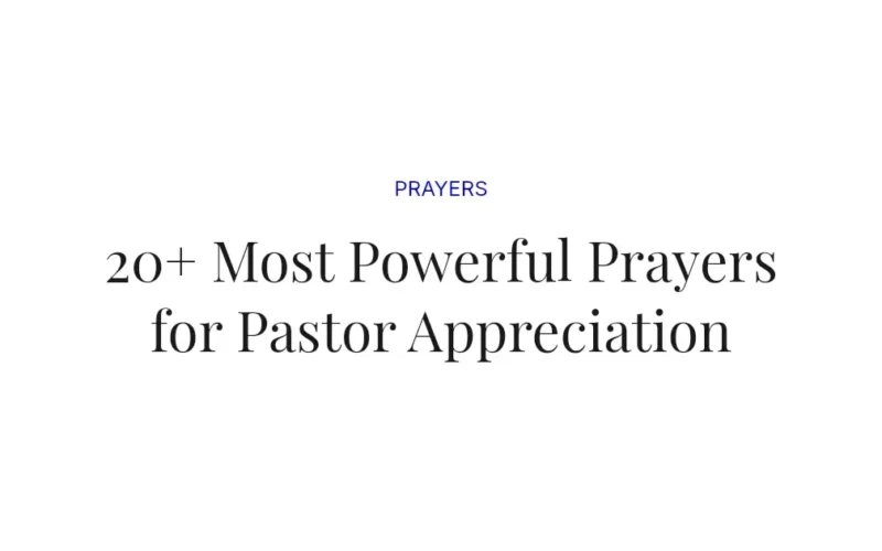 20+ Most Powerful Prayers for Pastor Appreciation