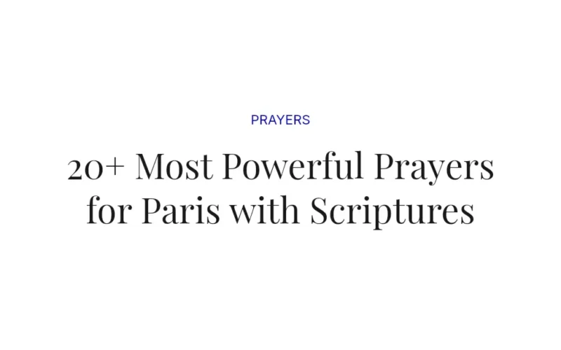 20+ Most Powerful Prayers for Paris with Scriptures