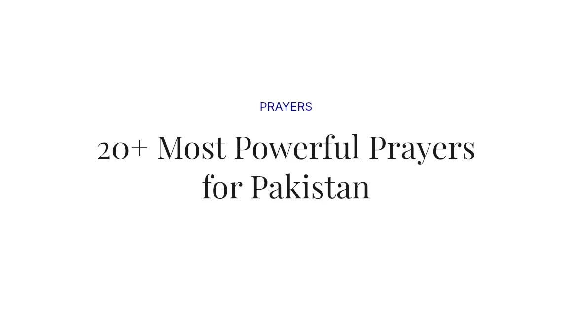 20+ Most Powerful Prayers for Pakistan