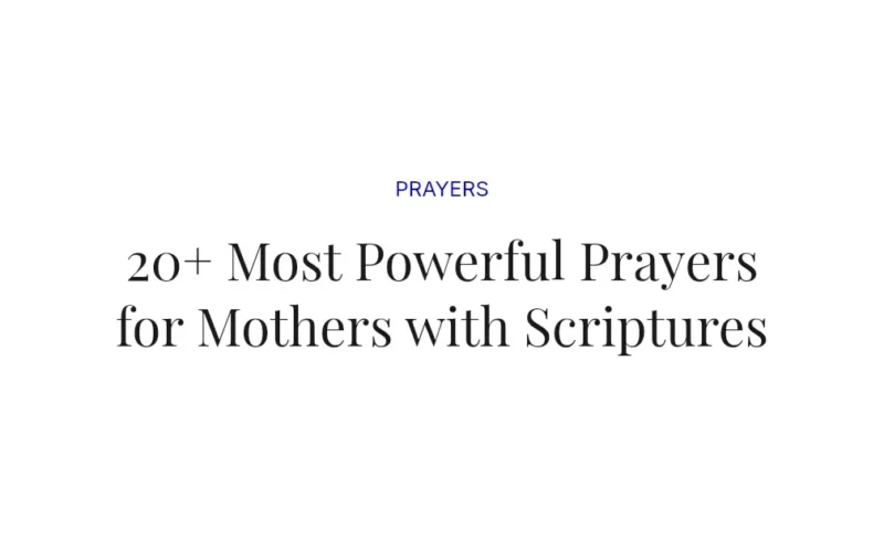 20+ Most Powerful Prayers for Mothers with Scriptures