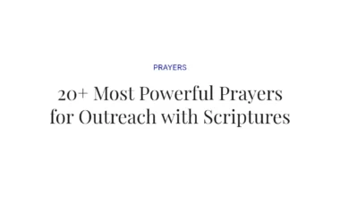 20+ Most Powerful Prayers for Outreach with Scriptures