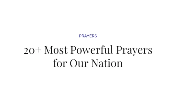 20+ Most Powerful Prayers for Our Nation
