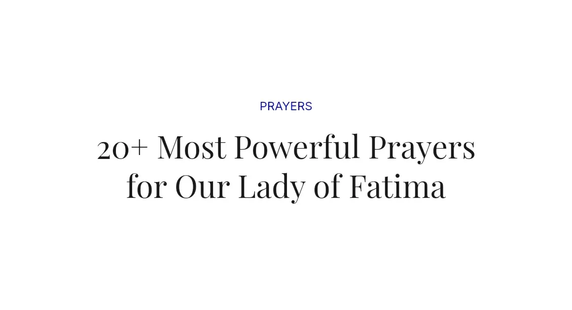 20+ Most Powerful Prayers for Our Lady of Fatima
