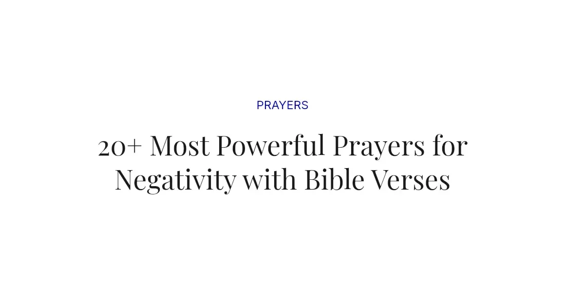 20+ Most Powerful Prayers for Negativity with Bible Verses