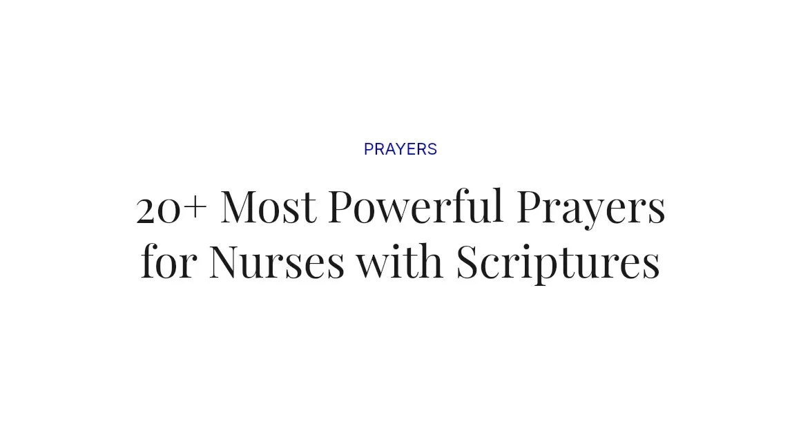 20+ Most Powerful Prayers for Nurses with Scriptures
