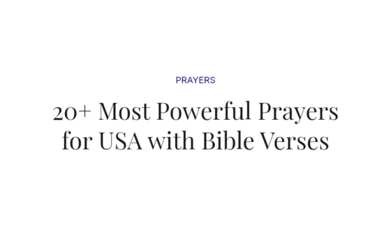20+ Most Powerful Prayers for USA with Bible Verses
