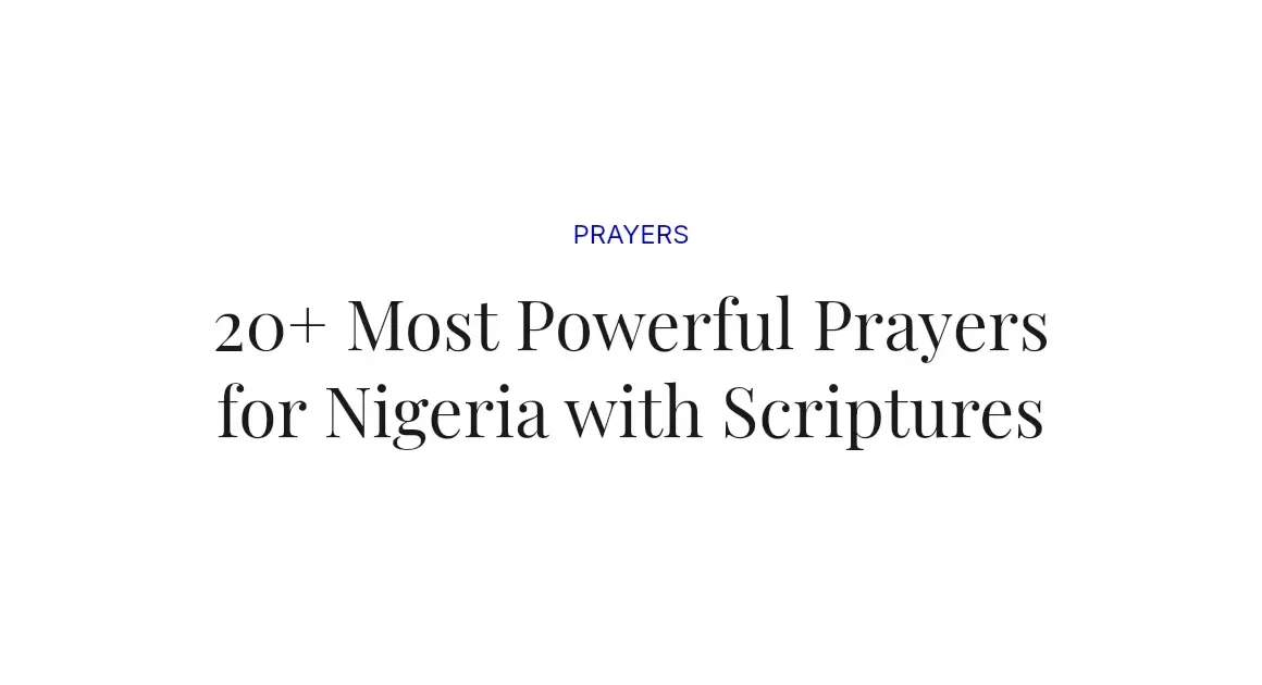 20+ Most Powerful Prayers for Nigeria with Scriptures