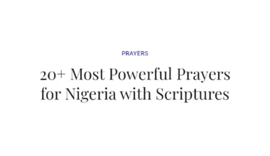 20+ Most Powerful Prayers for Nigeria with Scriptures