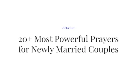20+ Most Powerful Prayers for Newly Married Couples