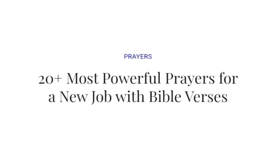 20+ Most Powerful Prayers for a New Job with Bible Verses