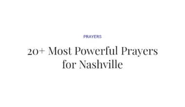 20+ Most Powerful Prayers for Nashville