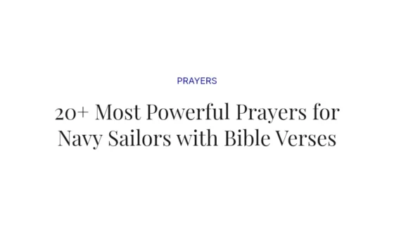 20+ Most Powerful Prayers for Navy Sailors with Bible Verses