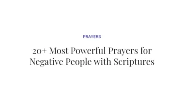 20+ Most Powerful Prayers for Negative People with Scriptures