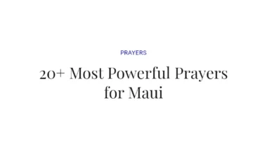 20+ Most Powerful Prayers for Maui