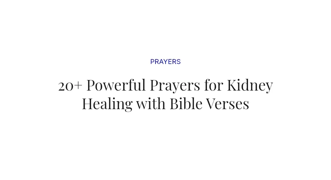 20+ Powerful Prayers for Kidney Healing with Bible Verses