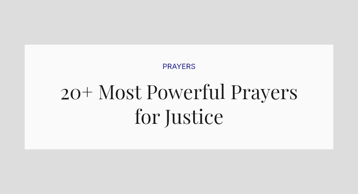 20+ Most Powerful Prayers for Justice