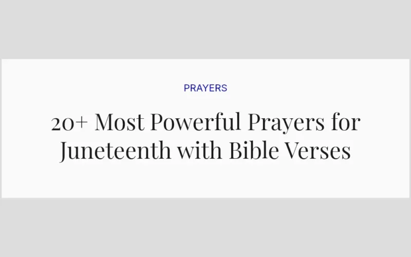 20+ Most Powerful Prayers for Juneteenth with Bible Verses