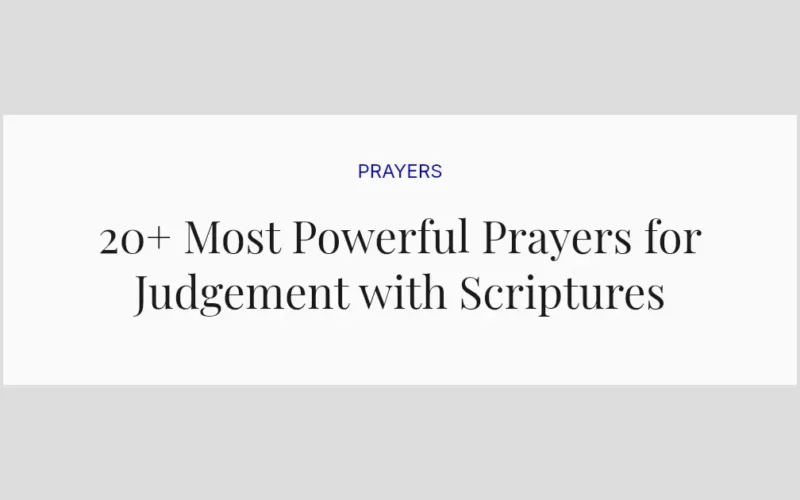 20+ Most Powerful Prayers for Judgement with Scriptures
