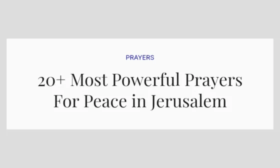 20+ Most Powerful Prayers For Peace in Jerusalem
