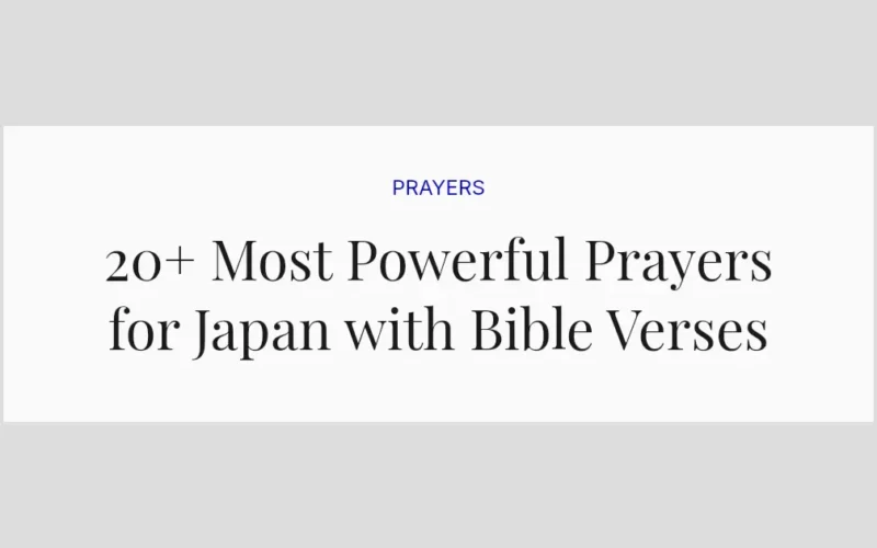 20+ Most Powerful Prayers for Japan with Bible Verses