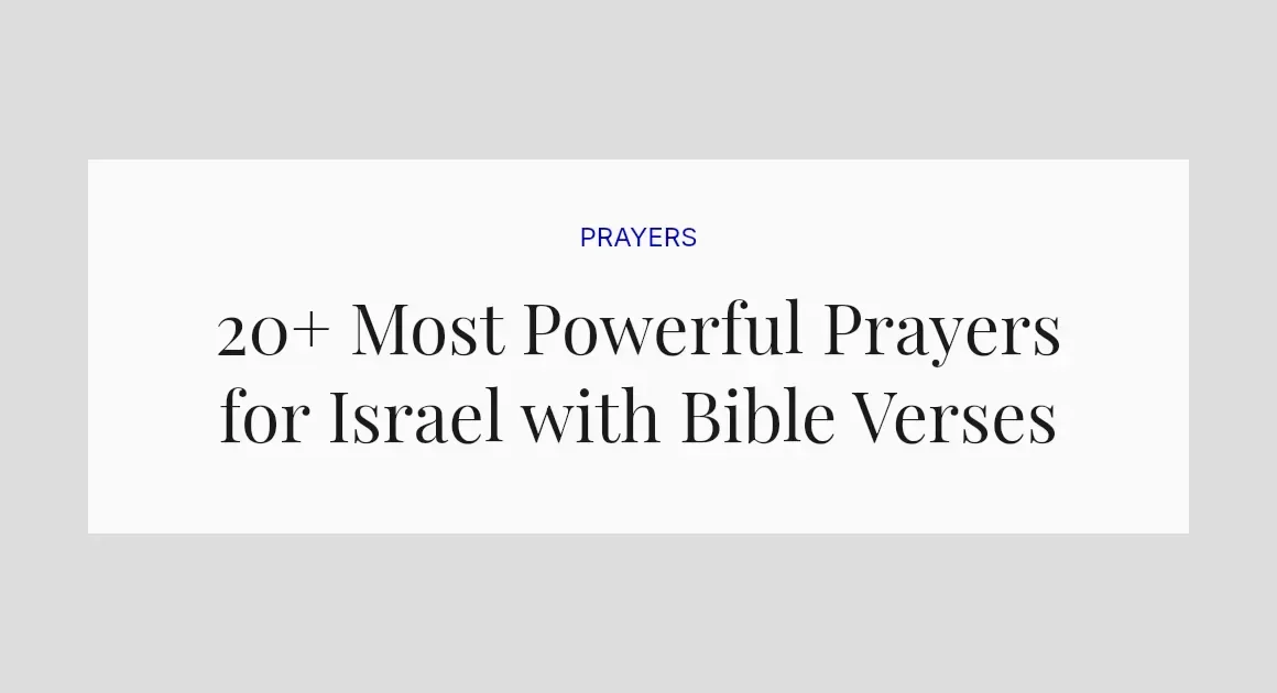 20+ Most Powerful Prayers for Israel with Bible Verses