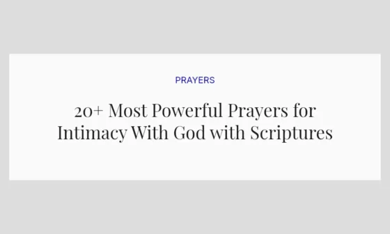 20+ Most Powerful Prayers for Intimacy With God with Scriptures